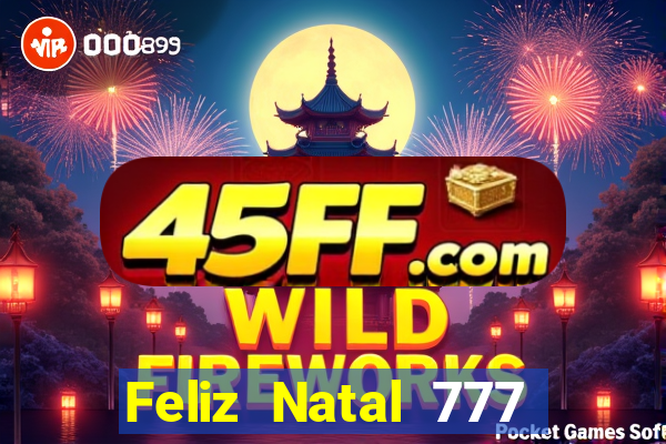 Feliz Natal 777 plataforma login